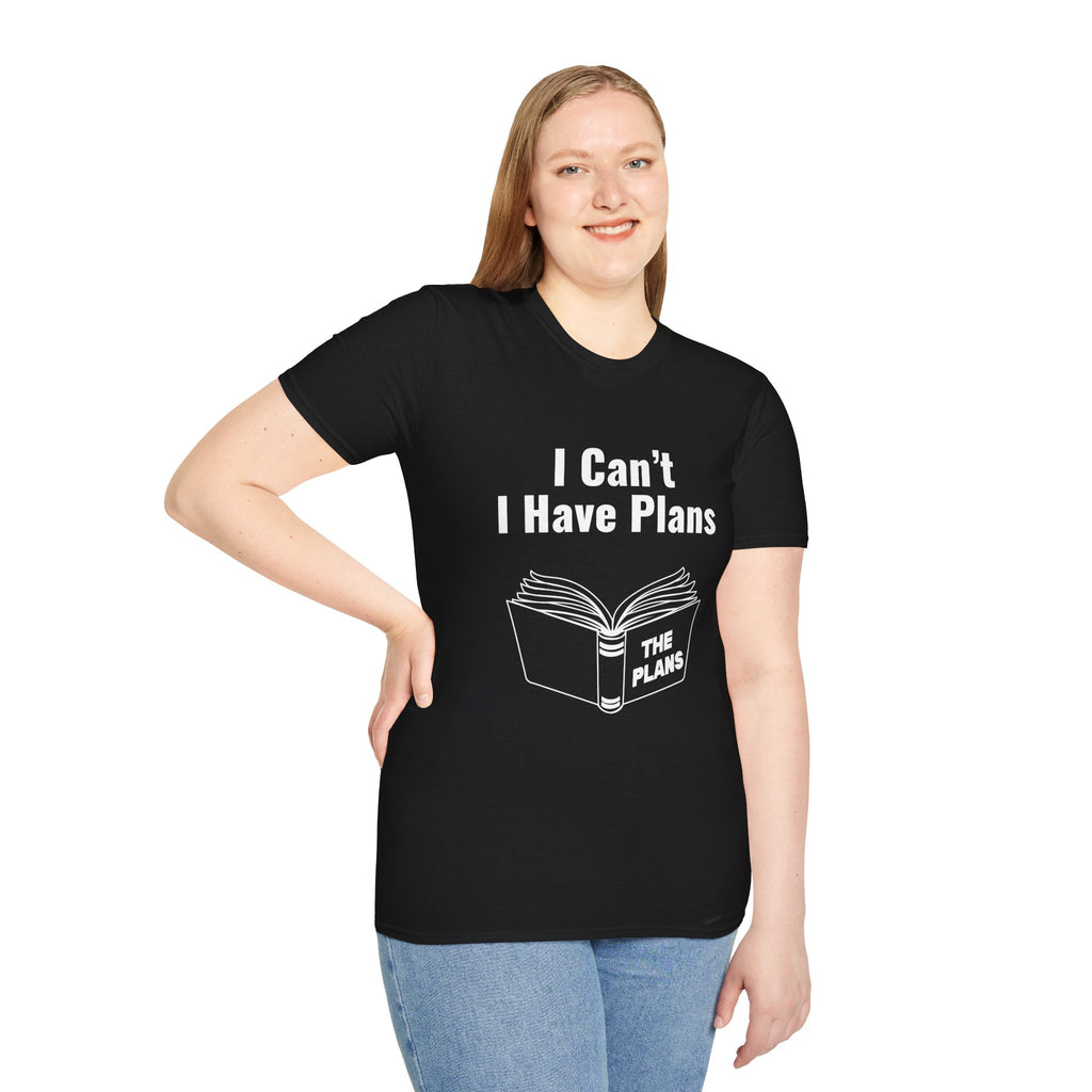 I Can't, I Have Plans T‑Shirt — Funny Book Lover Introvert Tee