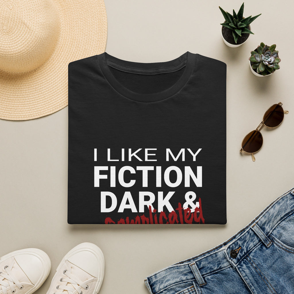 T‑Shirt — "I Like My Fiction Dark & Complicated" Graphic Tee