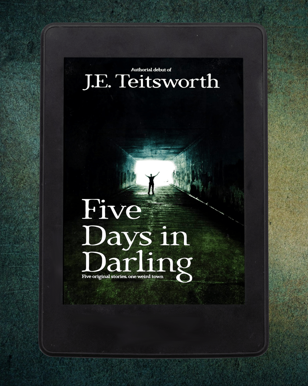 A book cover for 'Five Days in Darling' by J.E. Teitsworth