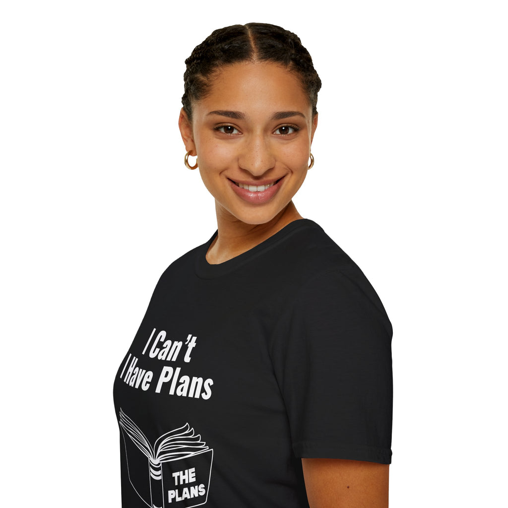I Can't, I Have Plans T‑Shirt — Funny Book Lover Introvert Tee