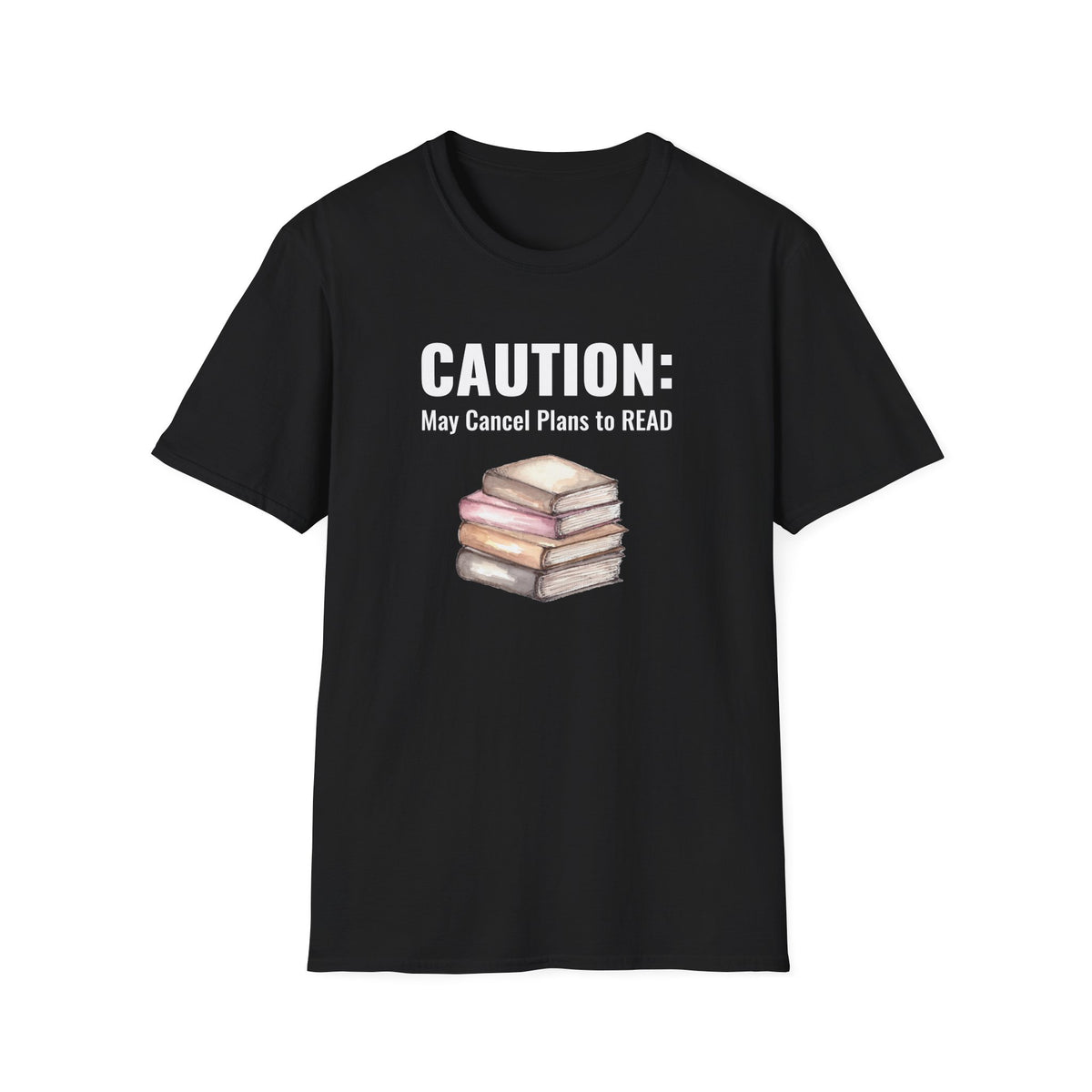 Caution: May Cancel Plans to READ - Graphic Tee