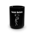 Social Battery 15oz Black Mug - A Coffee Mug for Introverts
