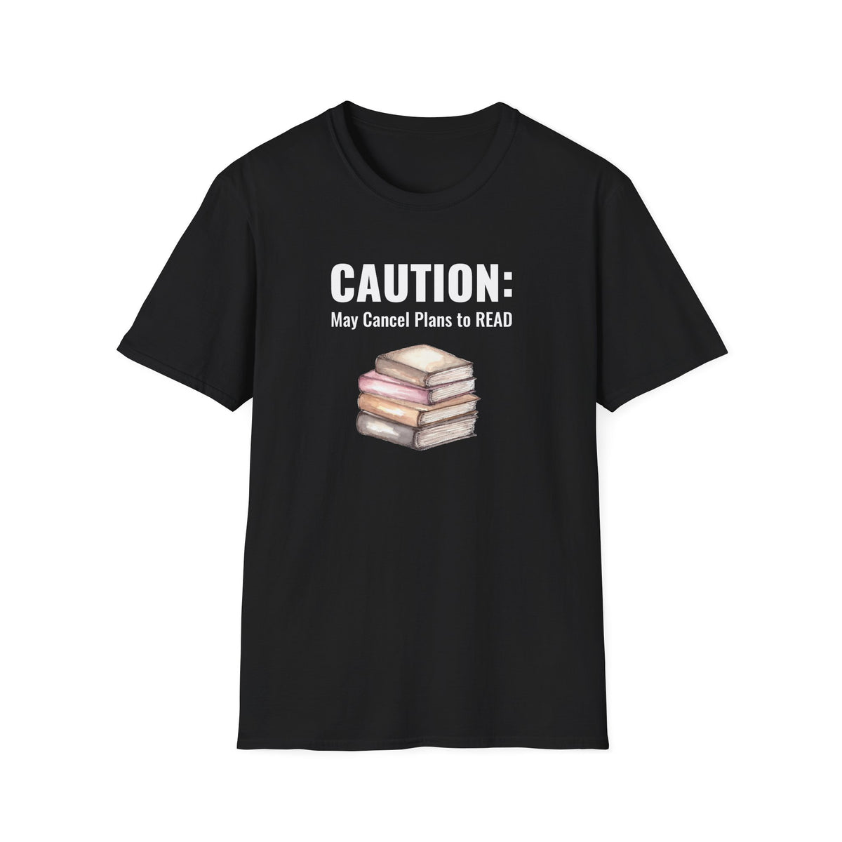 Caution: May Cancel Plans to READ - Graphic Tee