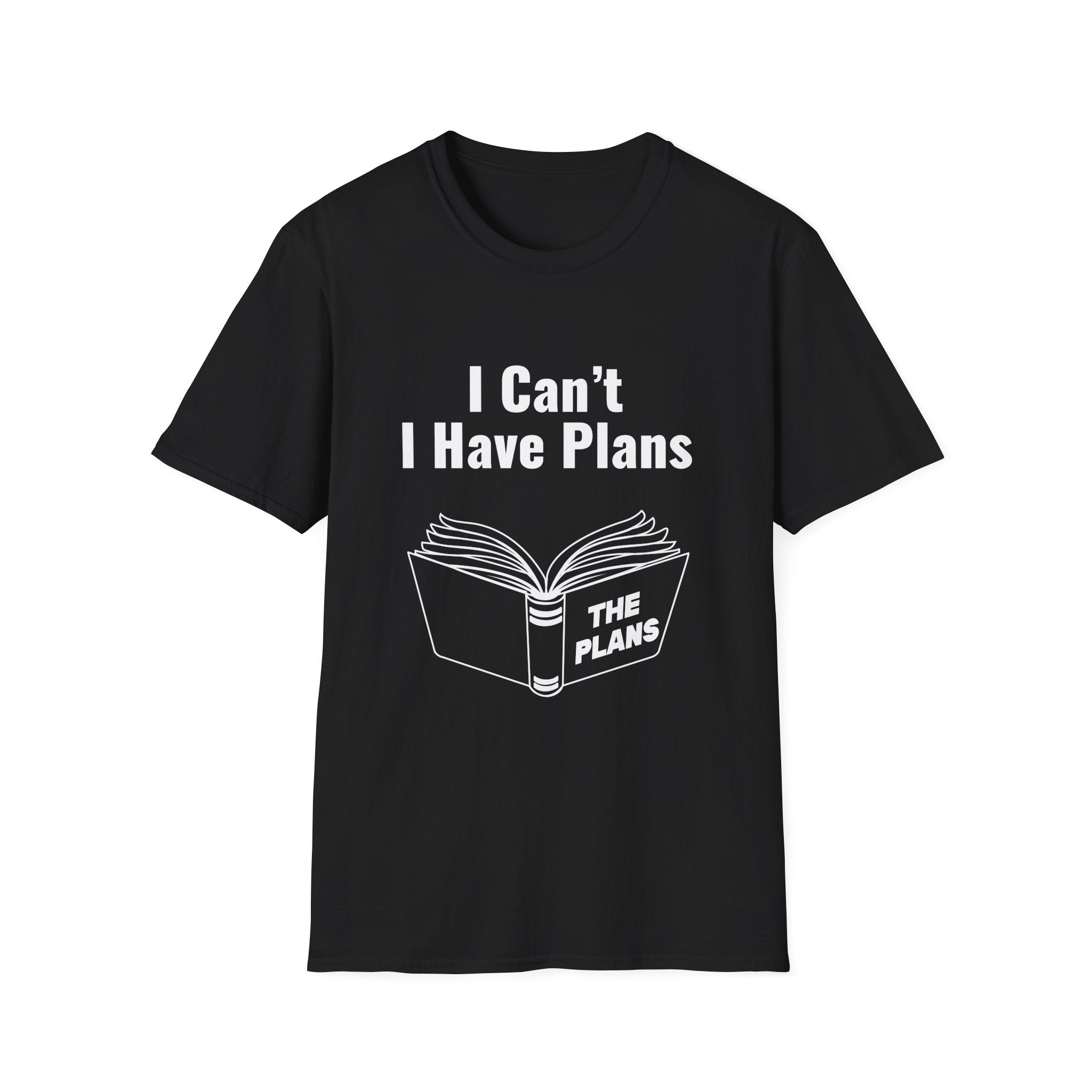 I Can't, I Have Plans T‑Shirt — Funny Book Lover Introvert Tee