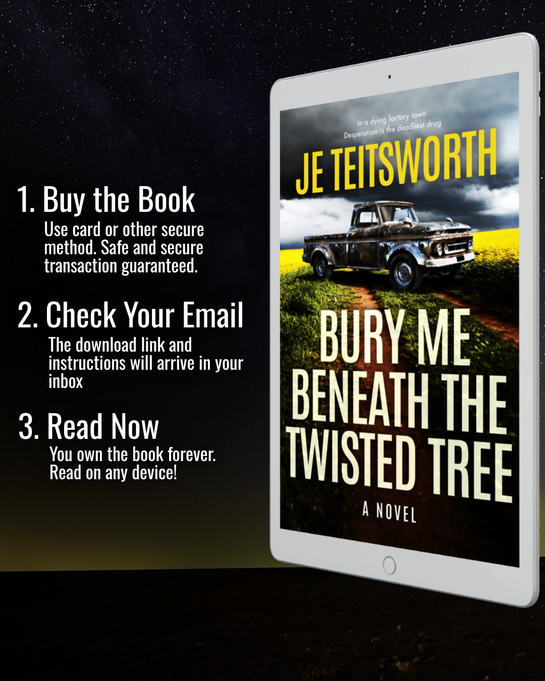 A promotional graphic for the novel 'Bury Me Beneath the Twisted Tree' by JE Teitsworth, shown on a white tablet against a dark starry background, with three callout text points on the left.