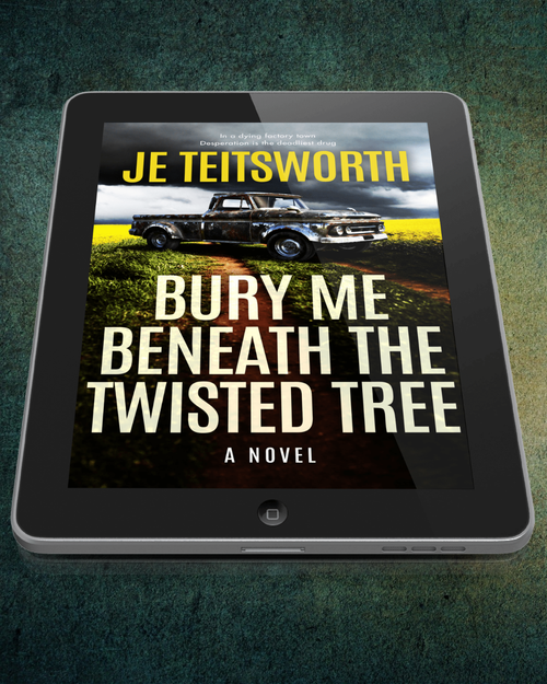 A tablet device displaying the book cover of JE Teitsworth's novel 'Bury Me Beneath the Twisted Tree' on a textured dark green background.