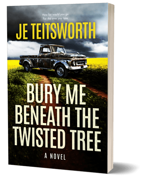 A 3D book mockup of the novel 'Bury Me Beneath the Twisted Tree' by JE Teitsworth, showing the front cover.