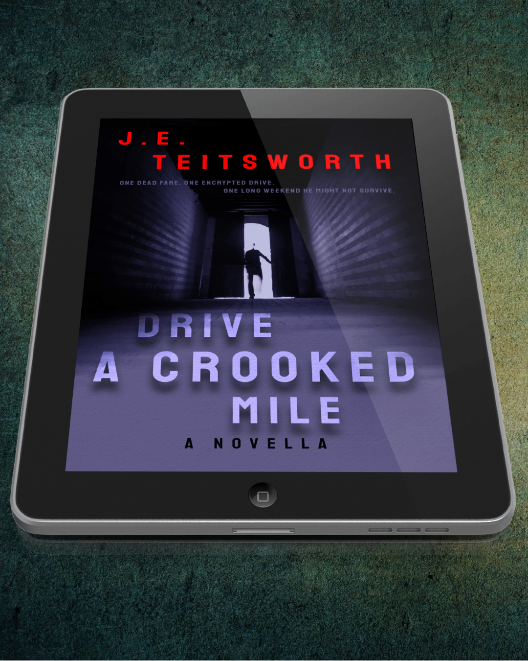 Tablet with the book cover for Drive a Crooked Mile by J.E. Teitsworth on the screen.