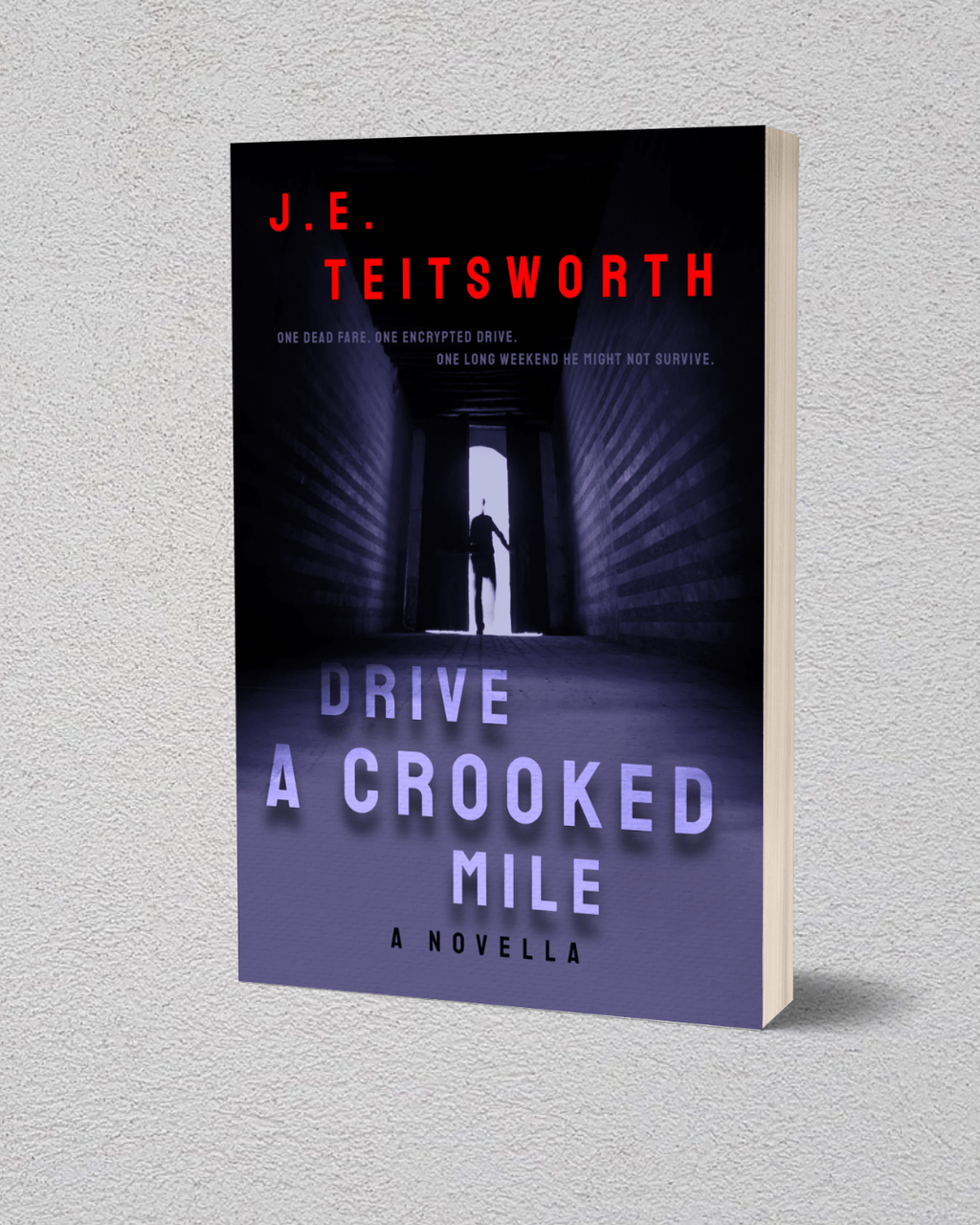 *PREORDER* Drive a Crooked Mile (Paperback)