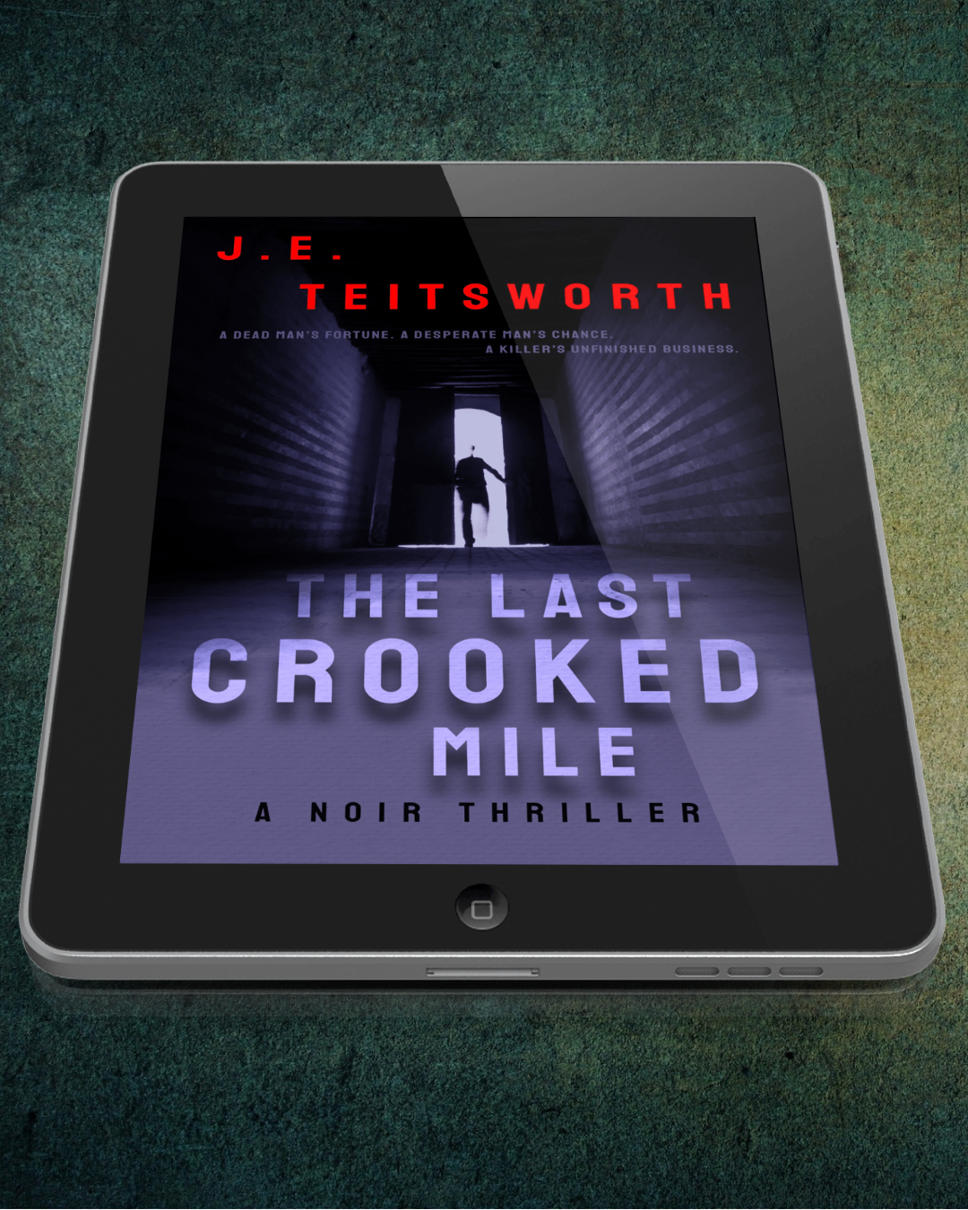 A tablet device displaying the book cover of 'The Last Crooked Mile' by J.E. Teitsworth