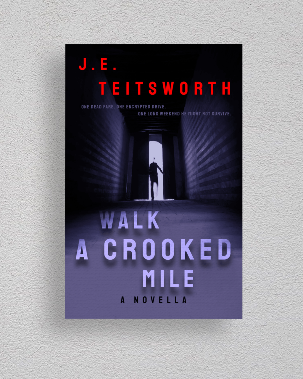 A book cover for 'Walk A Crooked Mile' by J.E.