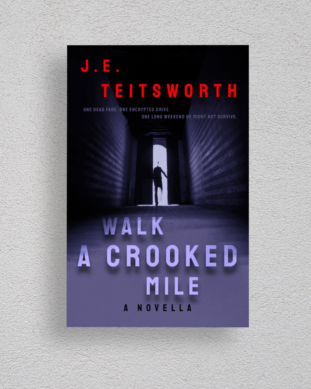 A book cover for 'Walk A Crooked Mile' by J.E.